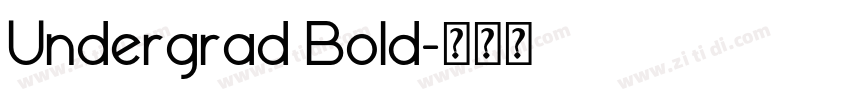Undergrad Bold字体转换
